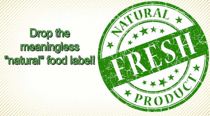The Misleading Label of ‘Natural’ on Foods