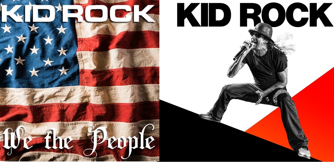 We The People – Kid Rock Wins Again